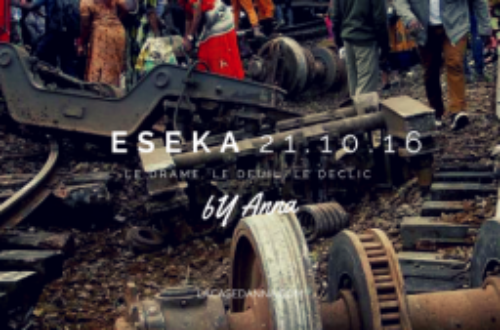 Article : Eseka: Le drame, Le deuil, le Déclic…